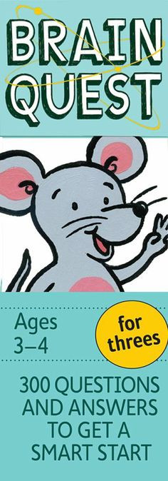 Brain Quest for Threes: 300 Questions and Answers to Get a Smart Start