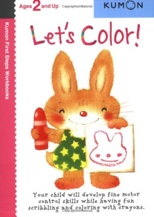 Let's Color! (Kumon First Step Workbooks)