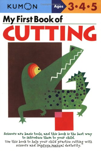 My First Book Of Cutting (Kumon Workbooks)