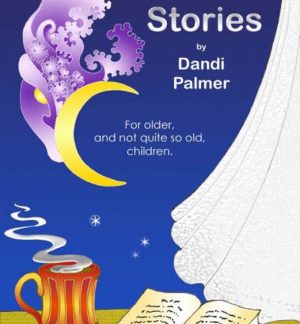 Short Stories- For older, and not quite so old, children