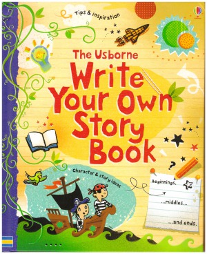 The Usborne Write Your Own Story Book
